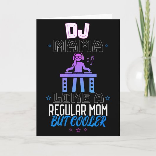 Dj Mama Als Een Gewone Moeder Maar Koeler  Kaart (Voorkant)
