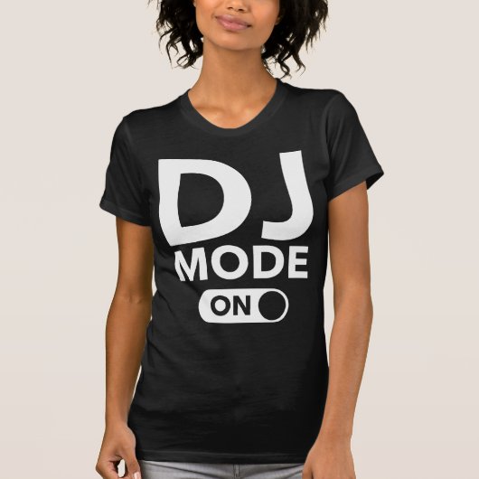 DJ-modus ingeschakeld T-shirt (Voorkant)
