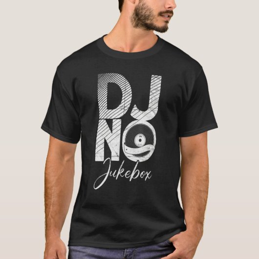 Dj No Jukebox Cool Music Producent Dj T-shirt (Voorkant)