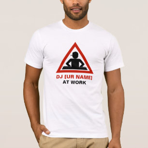 DJ op het werk jouw naam aanpassen T-shirt
