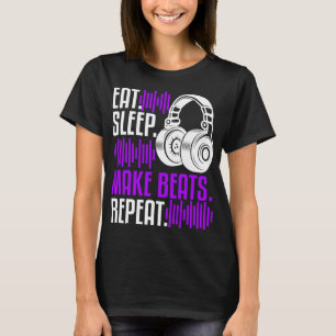 DJ Producer Eat Sleep Make Beat Music Muzikant Ple T-shirt