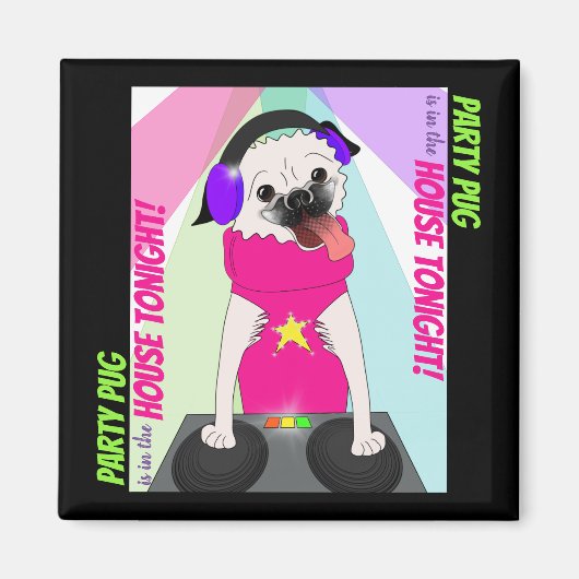 DJ Pug: Pug van de Partij is vanavond in het Huis Magneet (Voorkant)