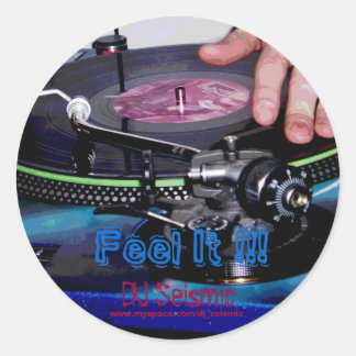 DJ Seismic- Feel It! Ronde Sticker