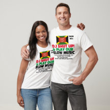 DJ SHUT UP & PLAY SLOW MUSIC Mannen Basic T-shirt