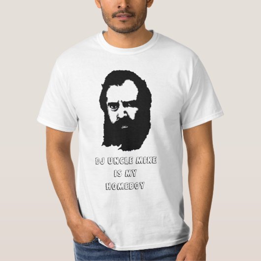DJ UNCLE MIKE IS MIJN HOMEBOE T-SHIRT (Voorkant)