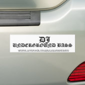 DJ,   www.myspace.com/samsmusicohio, UNDERGRO... Bumpersticker (Op auto)