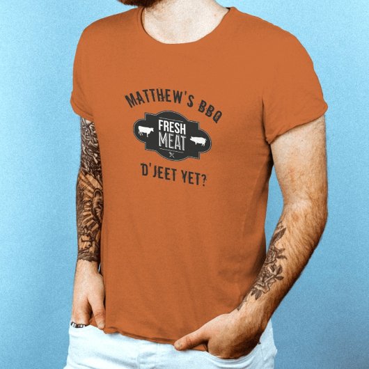 D'Jeet toch? Vers vlees ・Aangepast BBQ T-shirt