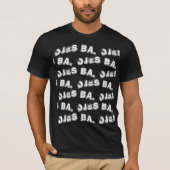 Djes ba T-shirt (Voorkant)