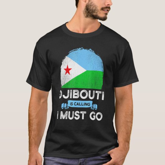 Djibouti zegt dat ik Djiboutians moet laten vliege T-shirt (Voorkant)