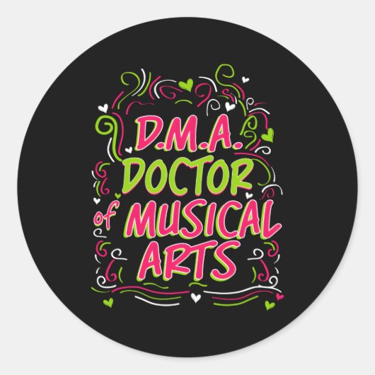 DMA Doctor of Musical Doctorate Afstuderen Ronde Sticker (Voorkant)