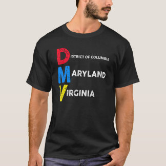 DMV (alias DC Maryland, Virginia) T-shirt