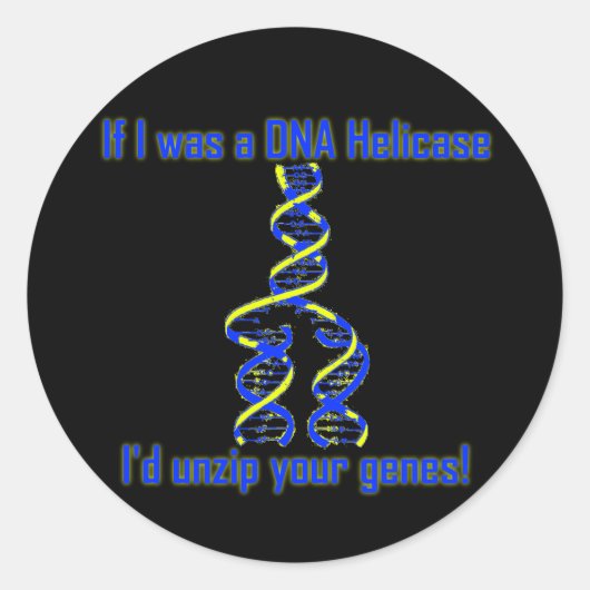 DNA Helicase Unzips Genes! Ronde Sticker (Voorkant)