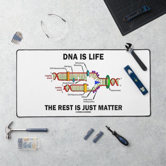 DNA is leven de rest is gewoon materie biologie Hu Bureaumat (Werkstation)