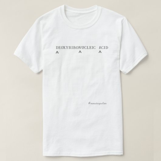 DNA-ONTWERP/ ALLE GROOTTEN/ ZAZZLE /mmetropolim T-shirt (Design voorkant)