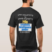 DNA sequencing Zijn creativiteit is duidelijk T-shirt (Achterkant)