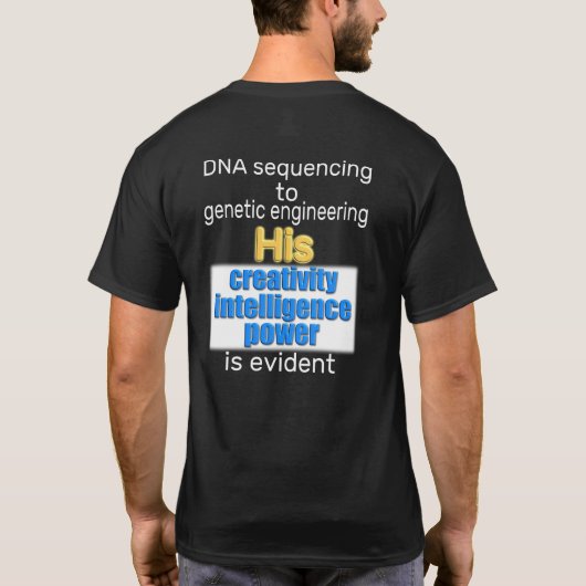 DNA sequencing Zijn creativiteit is duidelijk T-shirt (Achterkant)