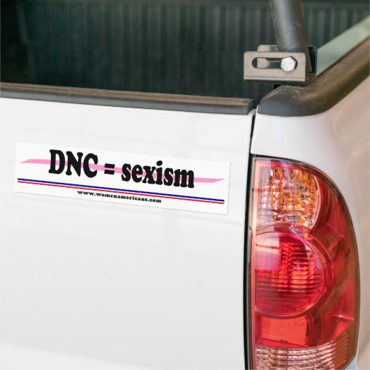 DNC = seksisme Bumpersticker (Op Truck)