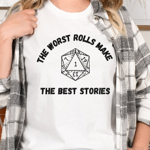 DnD Shirt - De slechtste rollen maken de beste ver