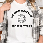 DnD Shirt - De slechtste rollen maken de beste ver