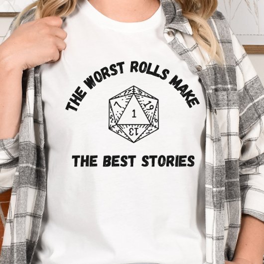 DnD Shirt - De slechtste rollen maken de beste ver