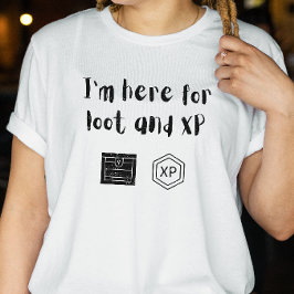 DnD Shirt - Ik ben hier voor Loot en XP