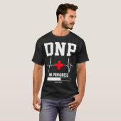 DNP Doctor in de verpleegkunde in uitvoering Funny T-shirt (Voorkant volledig)