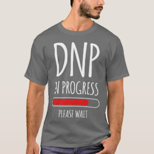 DNP Doctor in de verpleegkunde RN verpleegster (17 T-shirt