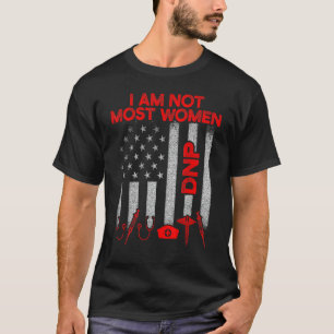Dnp Doctor In De Verpleegkundige Praktijk Meeste V T-shirt