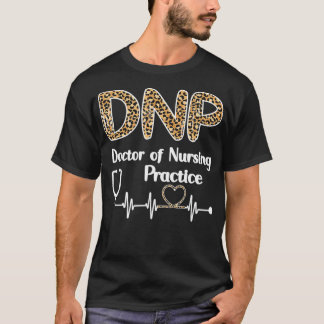 DNP Doctor in de verpleegpraktijk Student Afstuder T-shirt