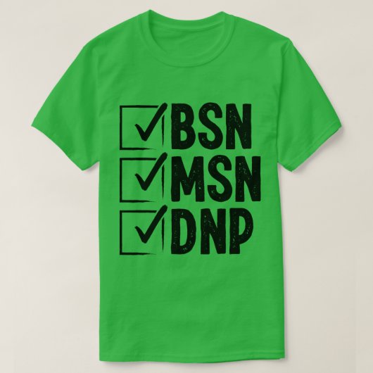DNP Doctor MSN BSN DNP Nurse DNP Degree Afstuderen T-shirt (Design voorkant)