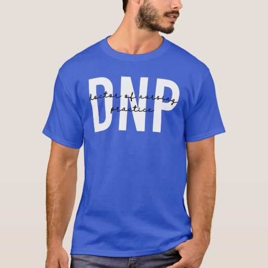 DNP Doctor of Nursing Practice Afstuderen T-shirt (Voorkant)