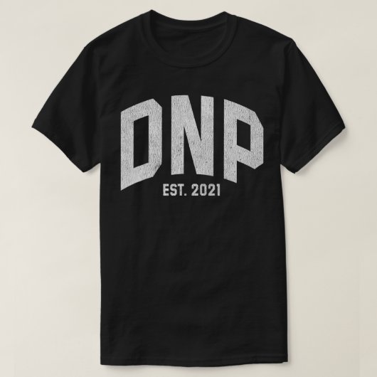 DNP Doctor of Nursing Practice Graduation 2021 T-shirt (Design voorkant)