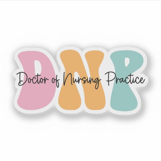 DNP – Doctor of Nursing Practice Graduation Sticker (Voorkant)