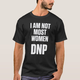 Dnp Doctor Verpleegkunde Praktijk Rn Verpleegster T-shirt