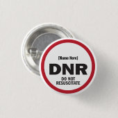 DNR Resuscitate niet Ronde Button 3,2 Cm (Voorkant /achterkant)