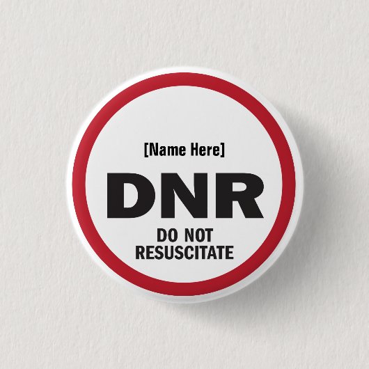 DNR Resuscitate niet Ronde Button 3,2 Cm (Voorkant)