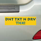 DNT TXT N DRV - THX BUMPERSTICKER (Op auto)
