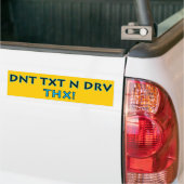 DNT TXT N DRV - THX BUMPERSTICKER (Op Truck)