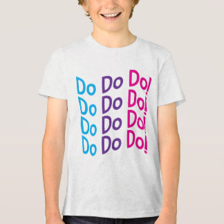 Do Do Do! Tri-Blend Shirt