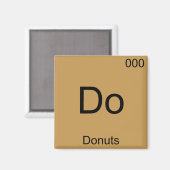 Do - Donuts Funny Chemistry Element Symbol T-Shirt Magneet (Voorkant / Achterkant)