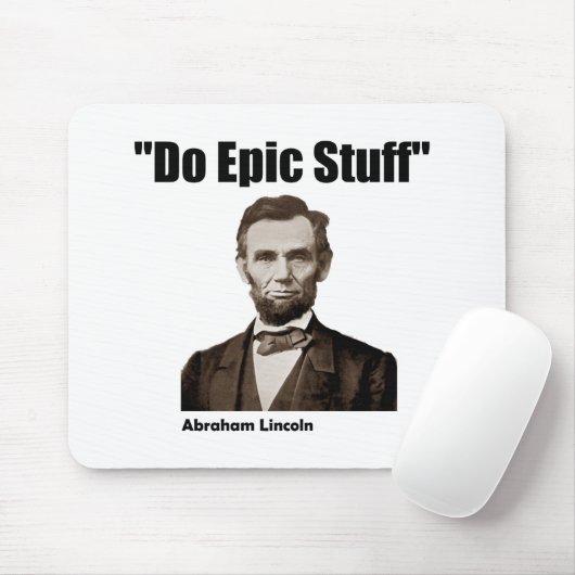 Do Epic Stuff Abraham Lincoln Muismat (Met muis)
