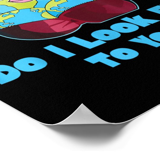 Do I Look Flat To You Earth Day Mother Day Poster (Hoek)