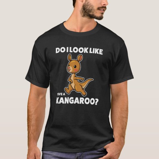 do I look like I give a kangaroo kangaroo T-shirt (Voorkant)