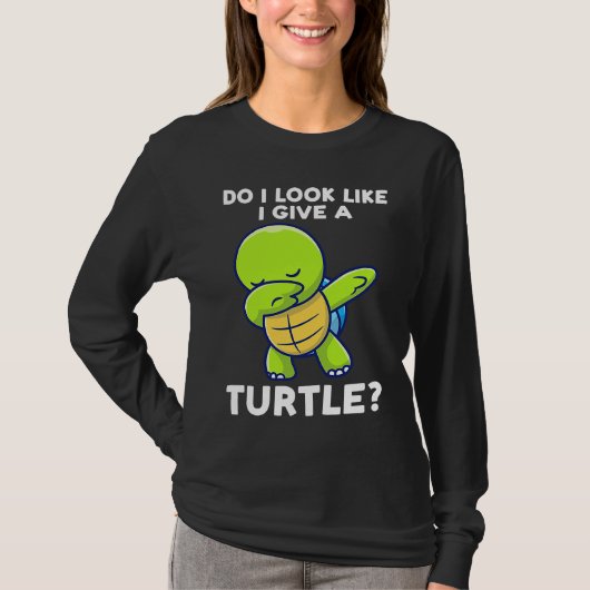 do I look like I give a turtle turtles T-shirt (Voorkant)