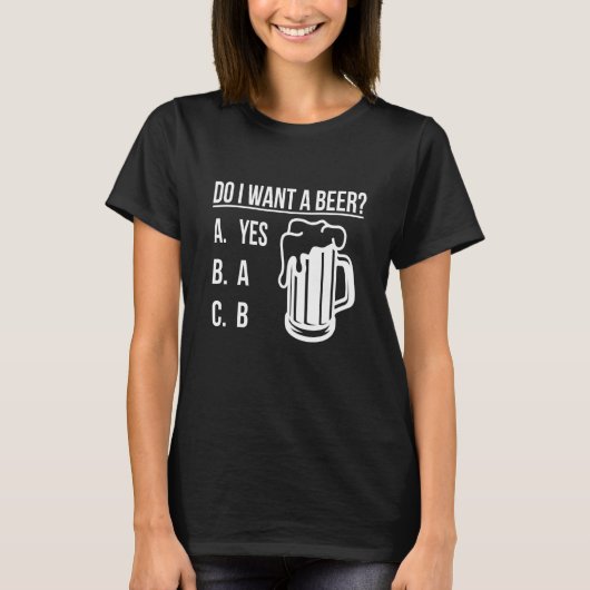 Do i want a beer Green Lucky Shamrock St Patrick's T-shirt (Voorkant)