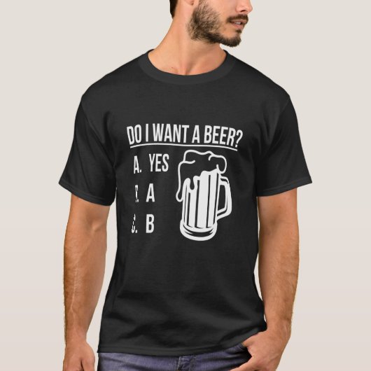 Do i want a beer Green Lucky Shamrock St Patrick's T-shirt (Voorkant)
