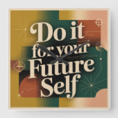 Do It For Your Future Self Vierkante Klok (Voorkant)