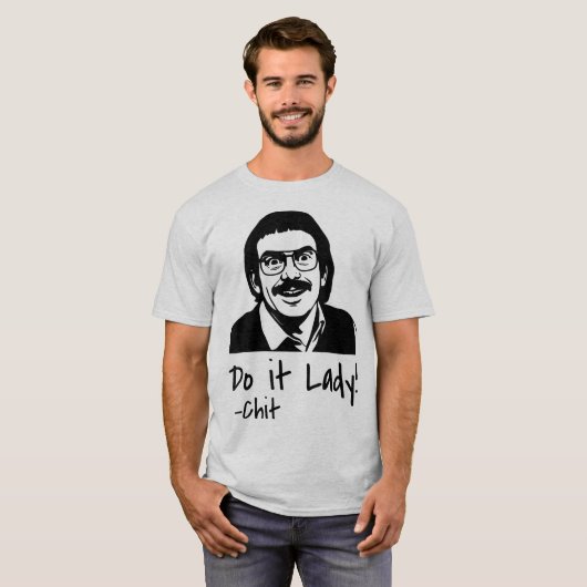 Do it Lady Shirt for Women Trendy Viral Meme (Voorkant volledig)