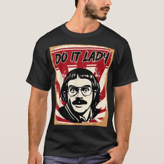 Do it Lady Shirt for Women Trendy Viral Meme (Voorkant)