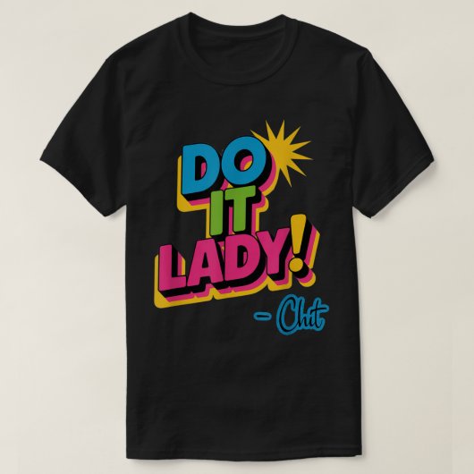 Do it Lady Shirt for Women Trendy Viral Meme (Design voorkant)